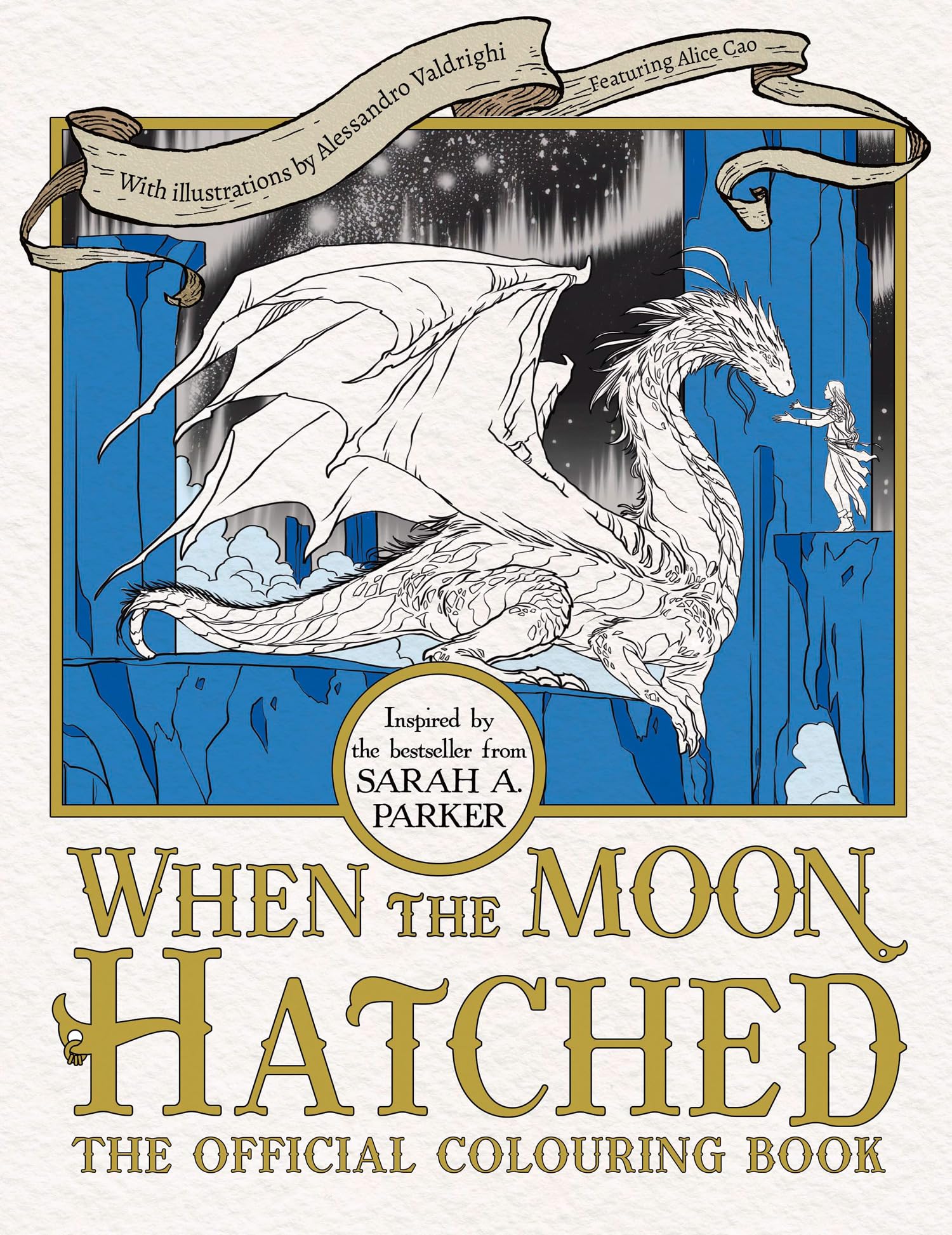 When the Moon Hatched The Official Colouring Book: A must-have companion to the #1 SUNDAY TIMES bestselling fantasy romance sensation
