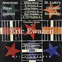 Chamber Music Of Eric Ewazen: AMERICAN BRASS QUINTET: Amazon