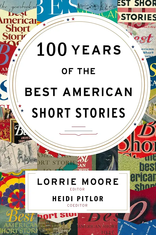 100 Years Of The Best American Short Stories
