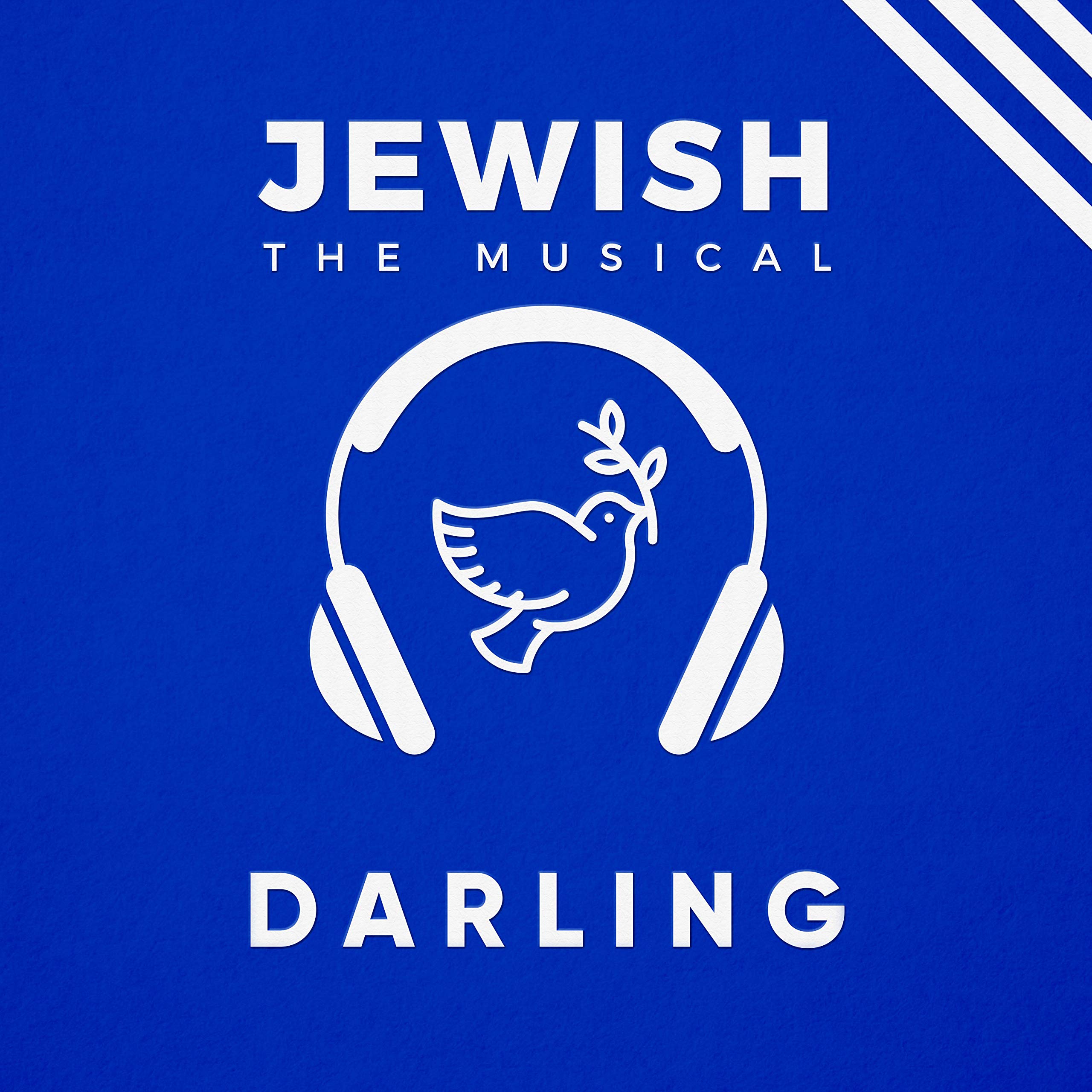 Darling Jewish The Musical chansons comédie musicale chez soi
