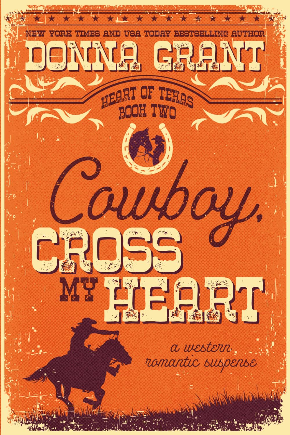 Cowboy, Cross My Heart: 2 (Heart of Texas)