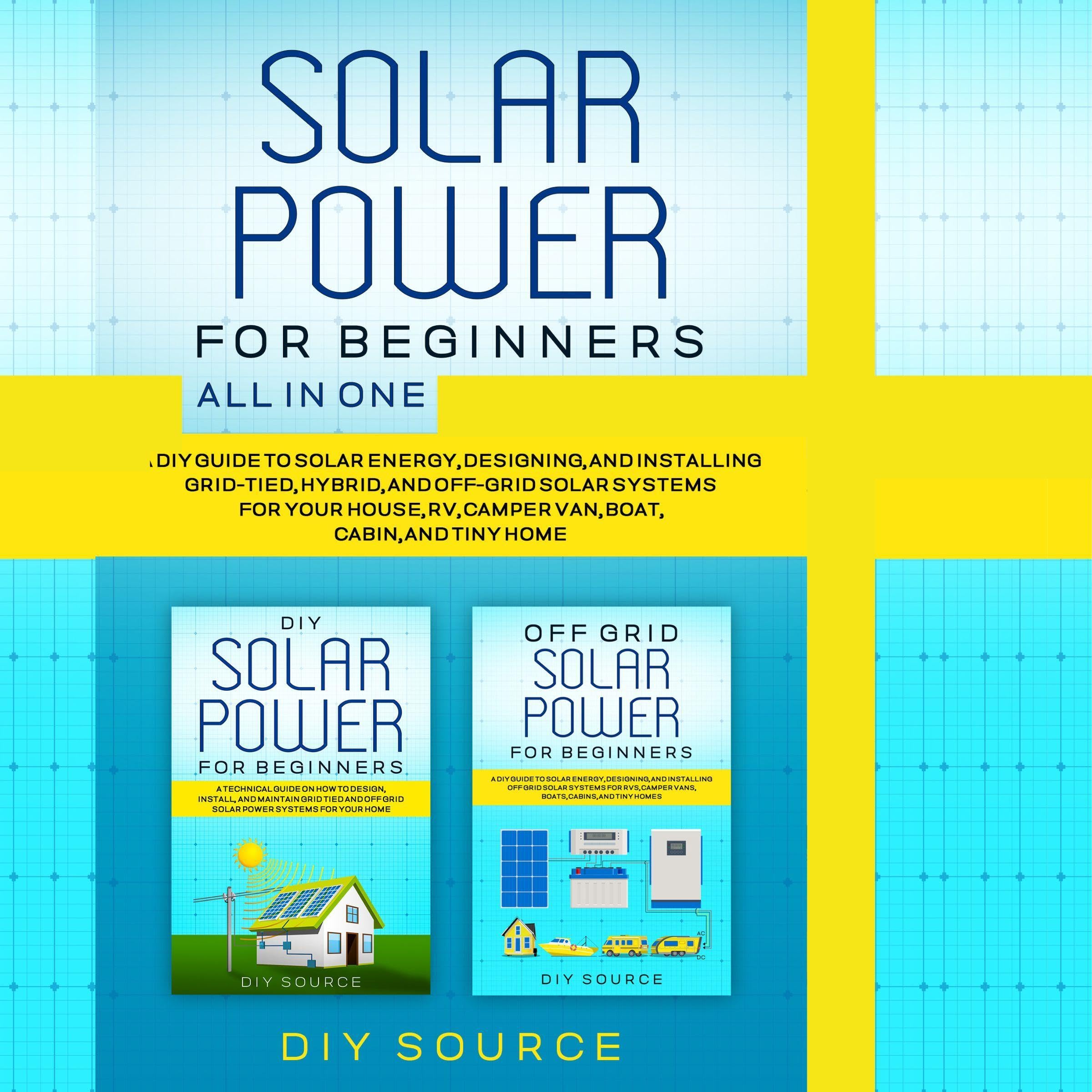 Solar Power for Beginners All in One