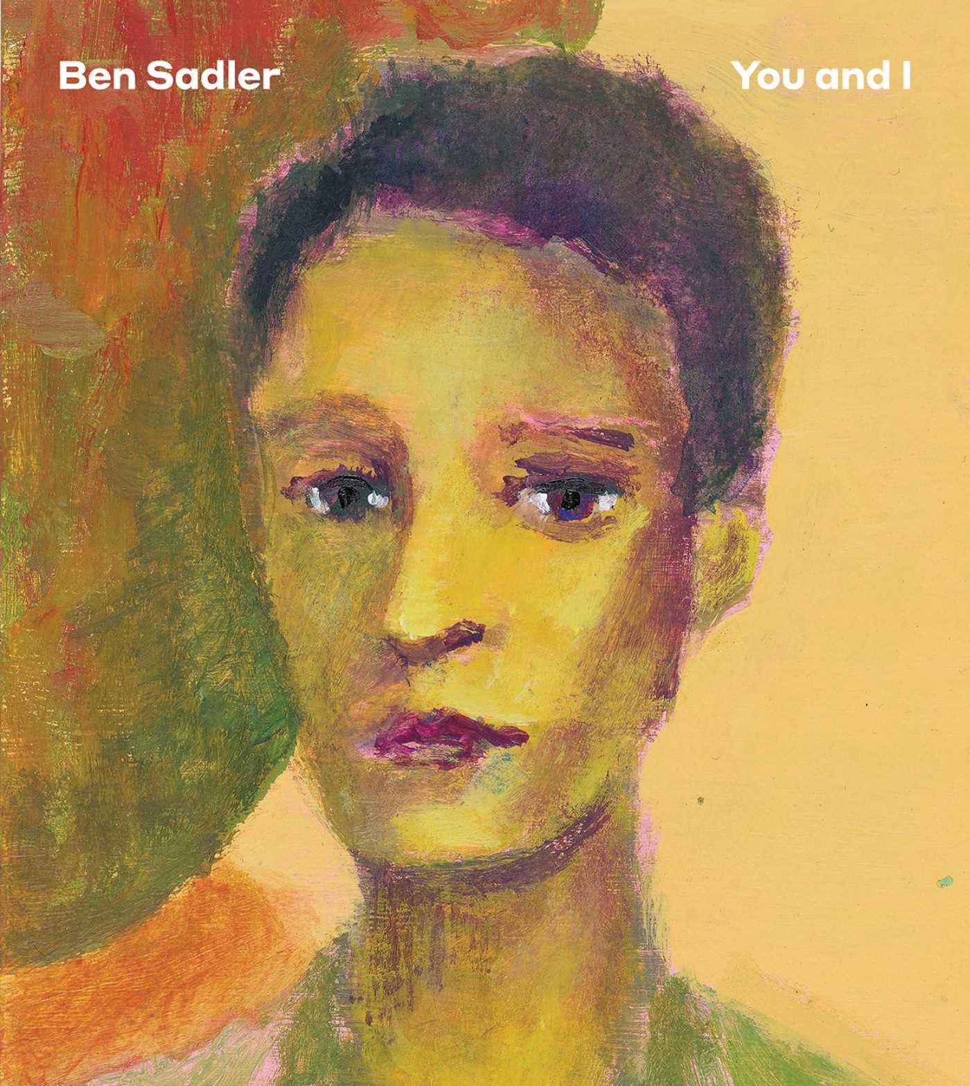 Ben Sadler by Ben Sadler, Catherine OFlynn, Deborah Kermode,... - 9780903696968