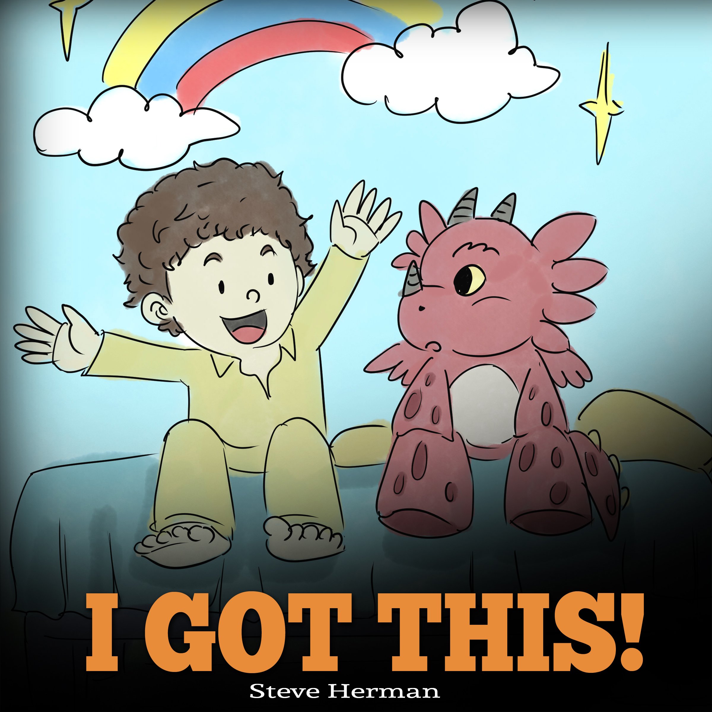 Cover art for I Got This!: A Dragon Book to Teach Kids That They Can Handle Everything