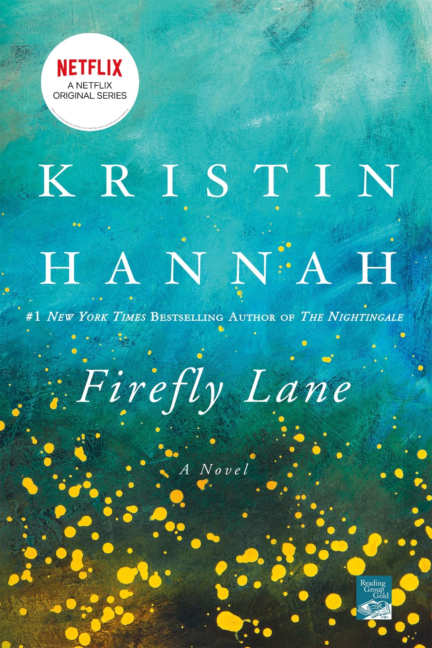 [Firefly Lane] (By: Kristin Hannah) [published: July, 2013]
