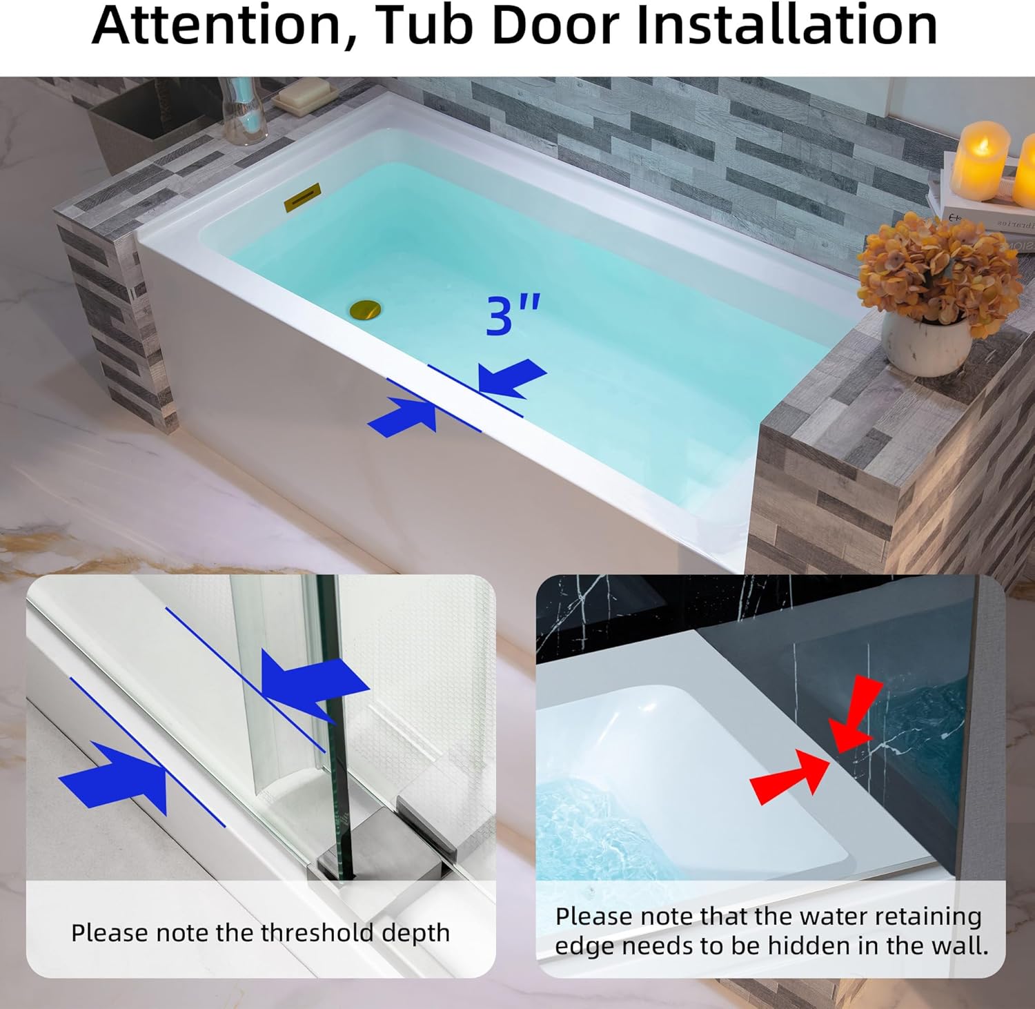 Xehetasuna view of the bathtub's threshold depth and water retaining edge for proper installation.