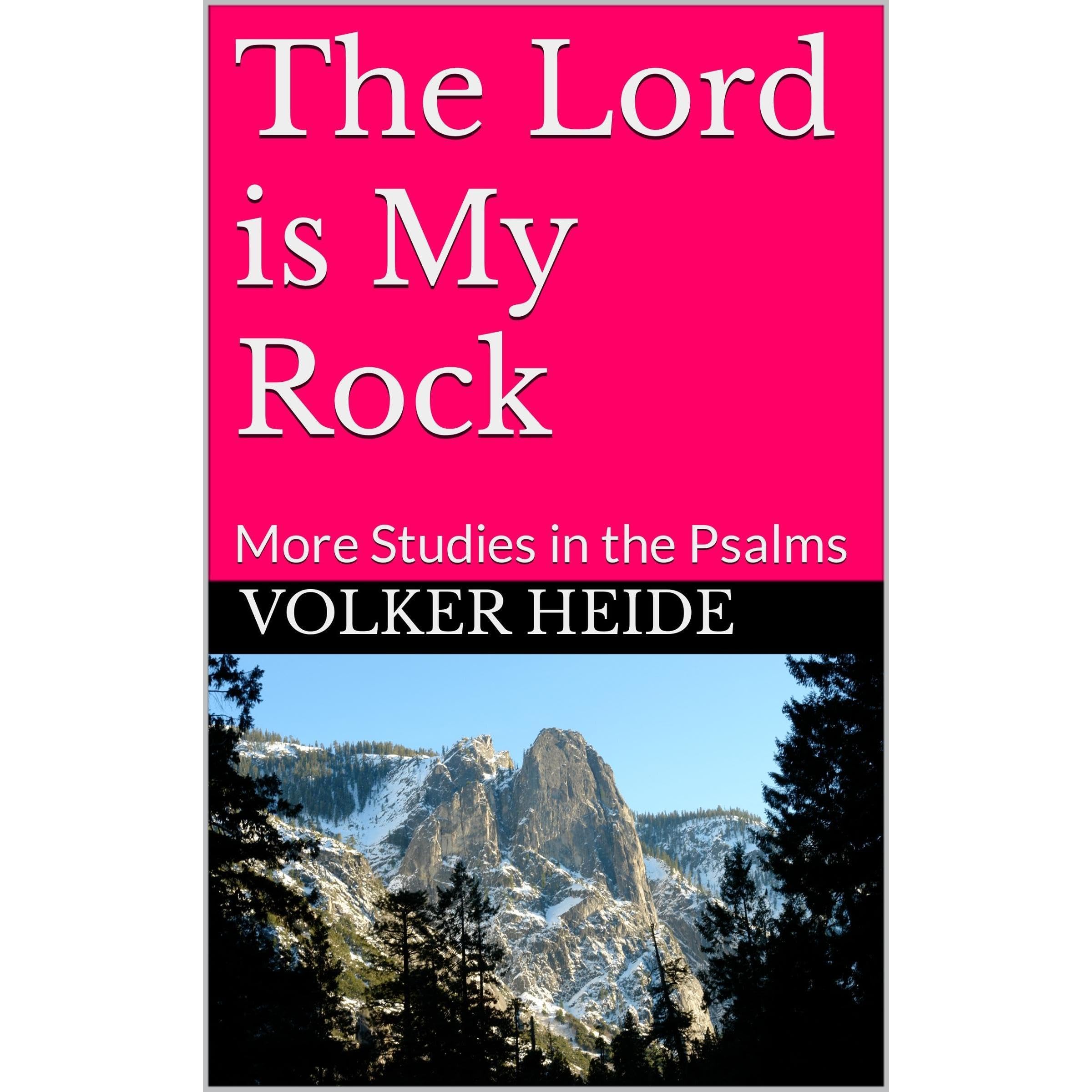 The Lord is My Rock