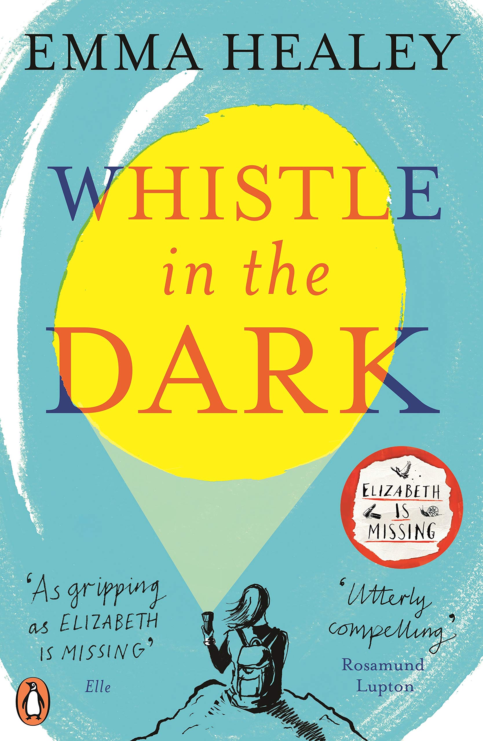 PENGUIN Whistle in the Dark: From the bestselling author of Elizabeth is Missing