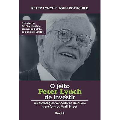 O jeito Peter Lynch de investir (Em Portugues do Brasil)