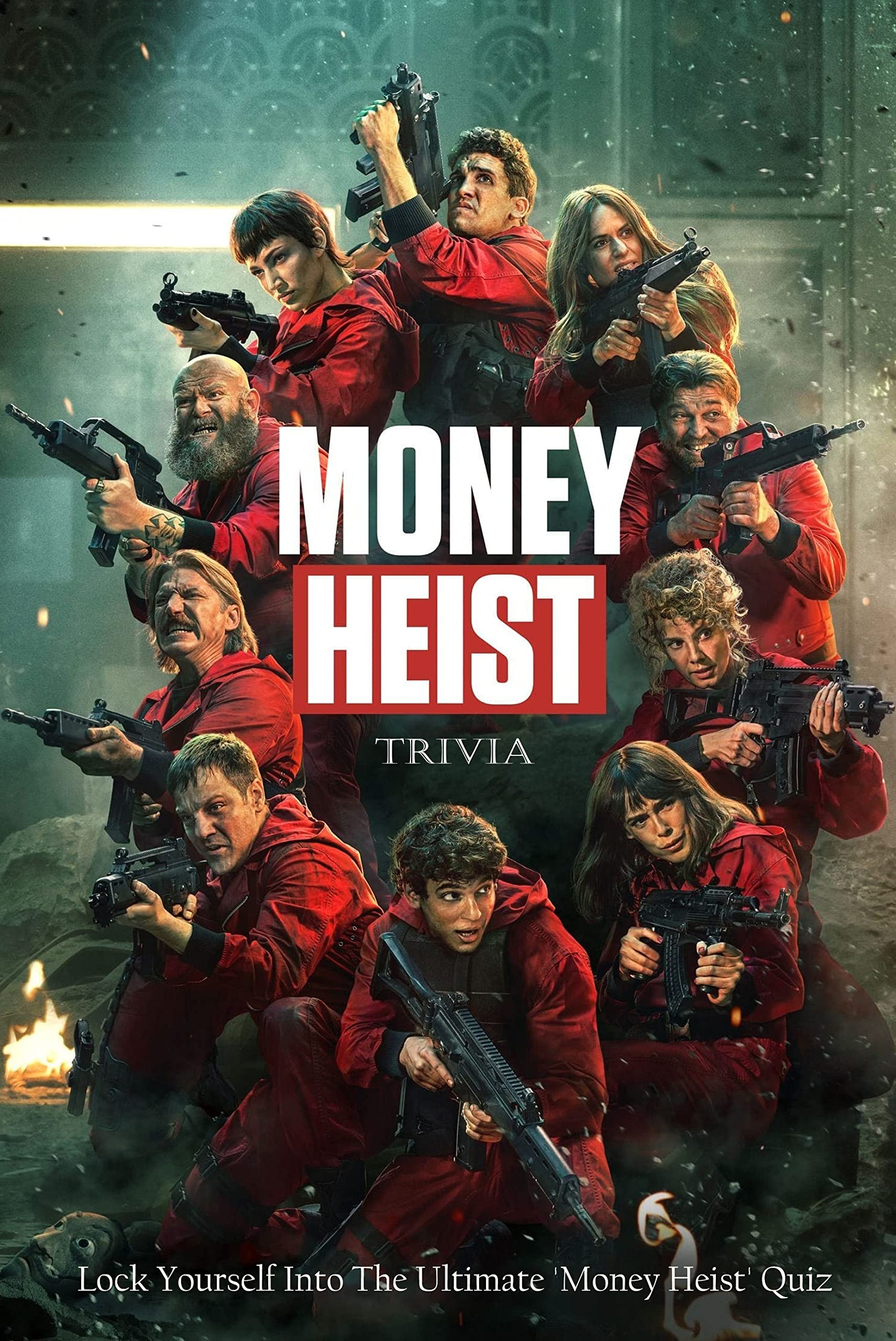 Buy Money Heist Trivia Lock Yourself Into The Ultimate 'Money Heist