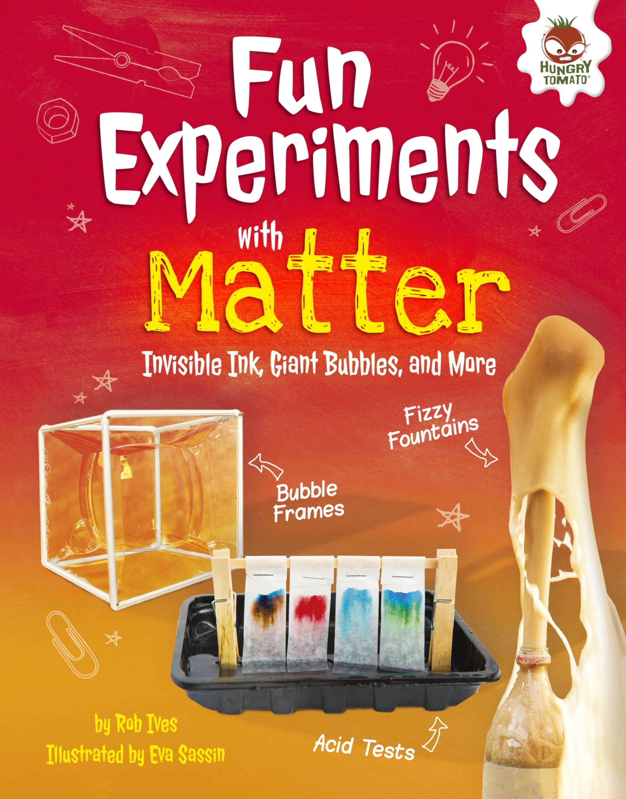 Buy Fun Experiments With Matter: Invisible Ink, Giant Bubbles, and More (Amazing Science Experiments) — BookShops.in