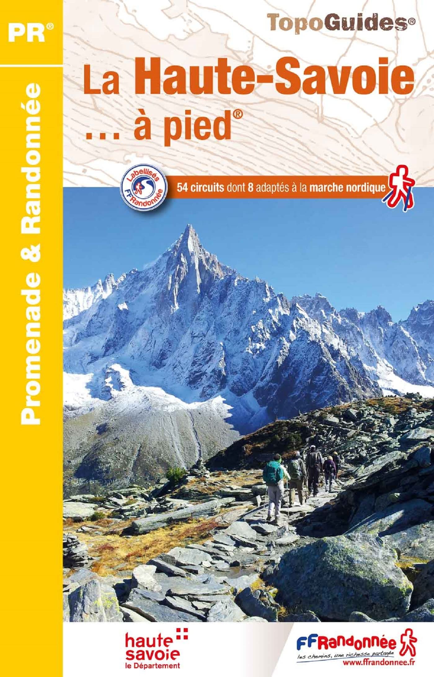 La Haute-Savoie à pied - 54 circuits (D074): réf. D074 (Promenade & Randonnée)