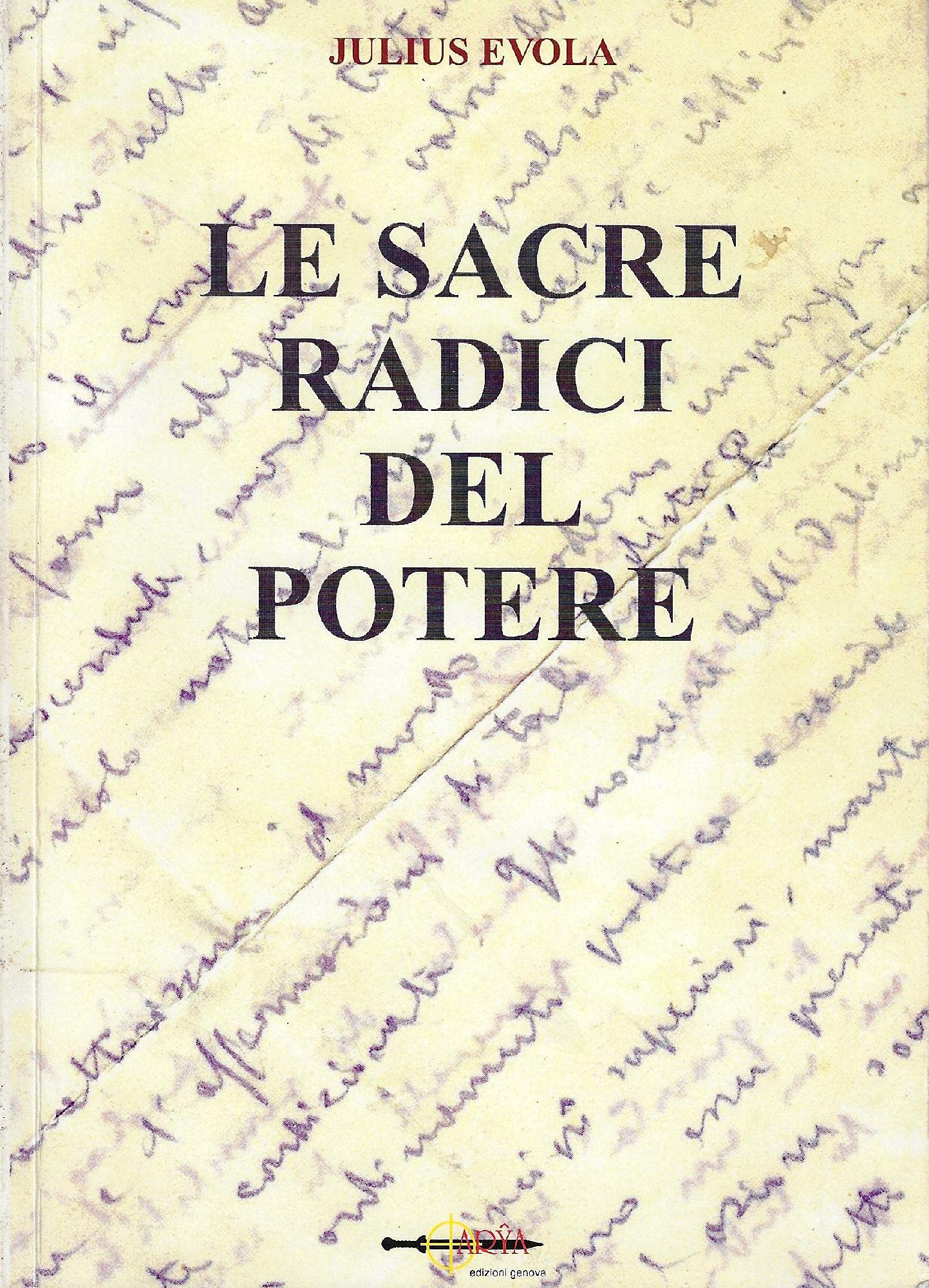 Le Sacre Radici Del Potere. Scelte Di Saggi Politici 1929-1974 - 4