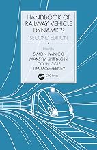 Handbook of Railway Vehicle Dynamics, Second Edition