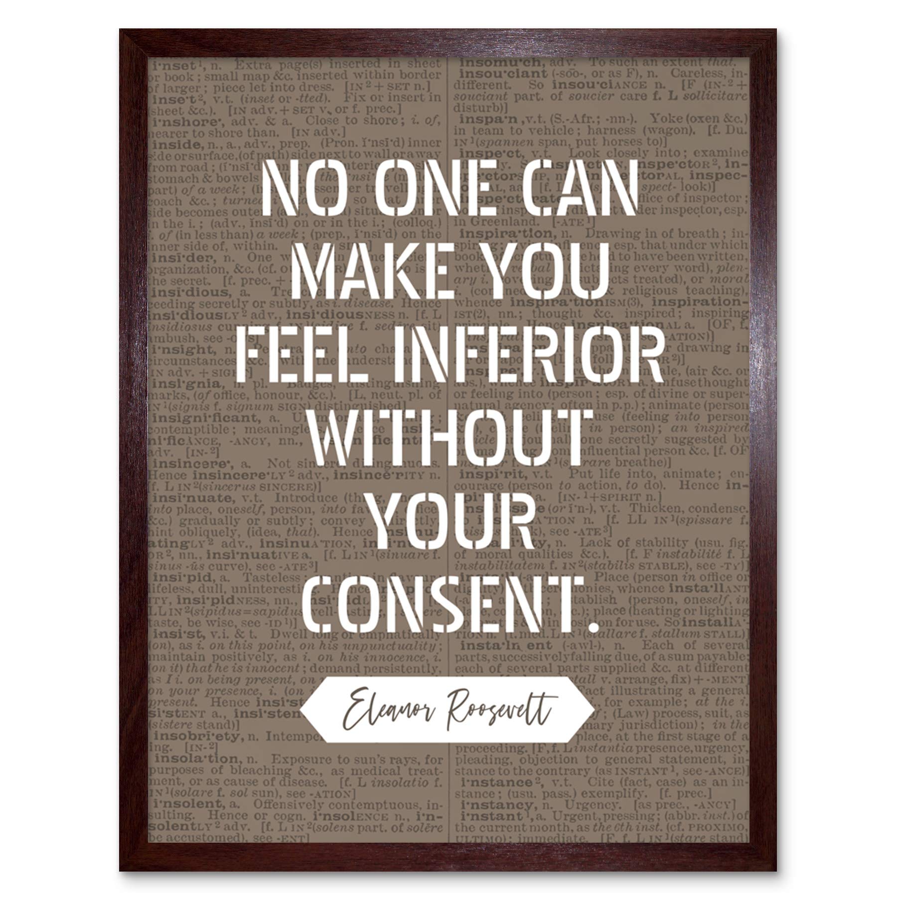Artery8 Dictionary Inspiring Quote Eleanor Roosevelt No One Can Make You Feel Inferior Art Print Framed Poster Wall Decor 12x16 inch