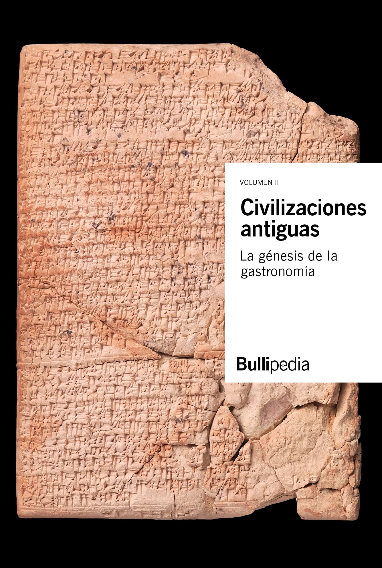 Civilizaciones antiguas. La génesis de la gastronomía (Bullipedia)