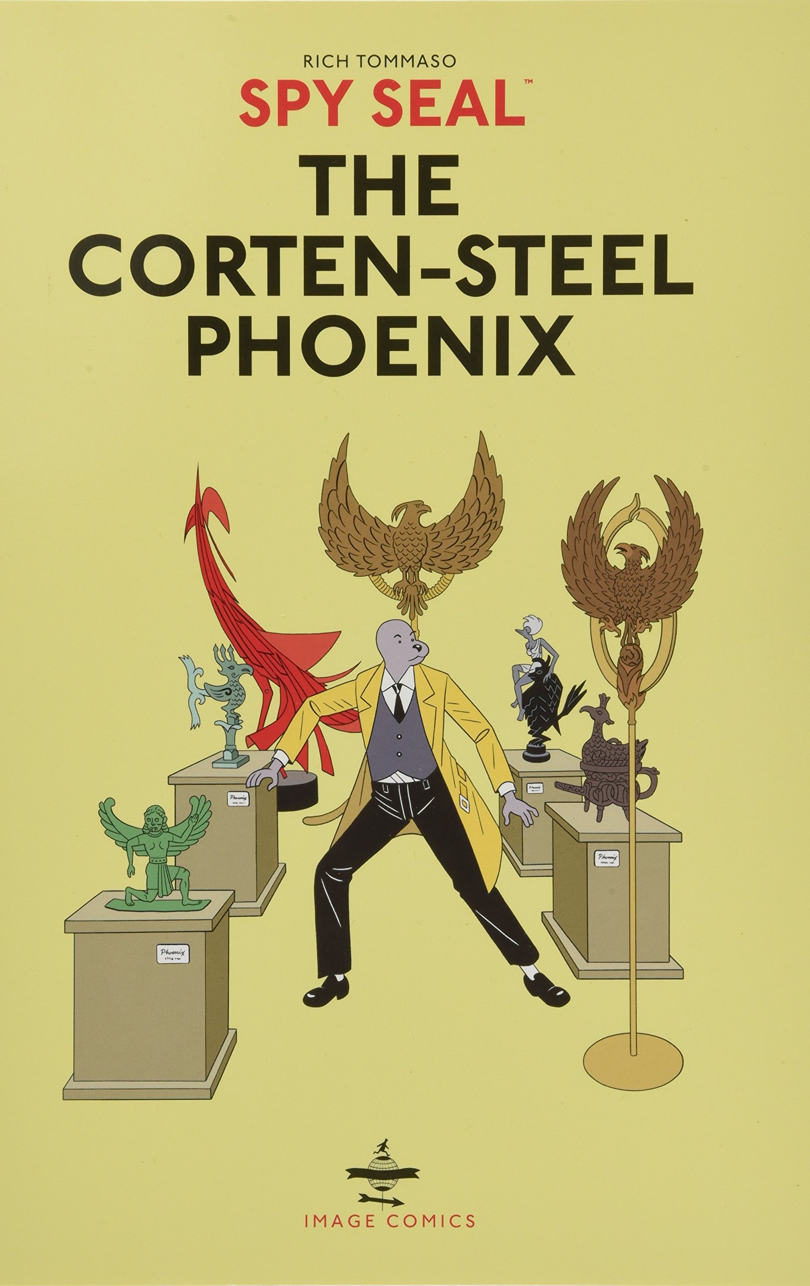 Spy Seal Volume 1: The Corten-Steel Phoenix