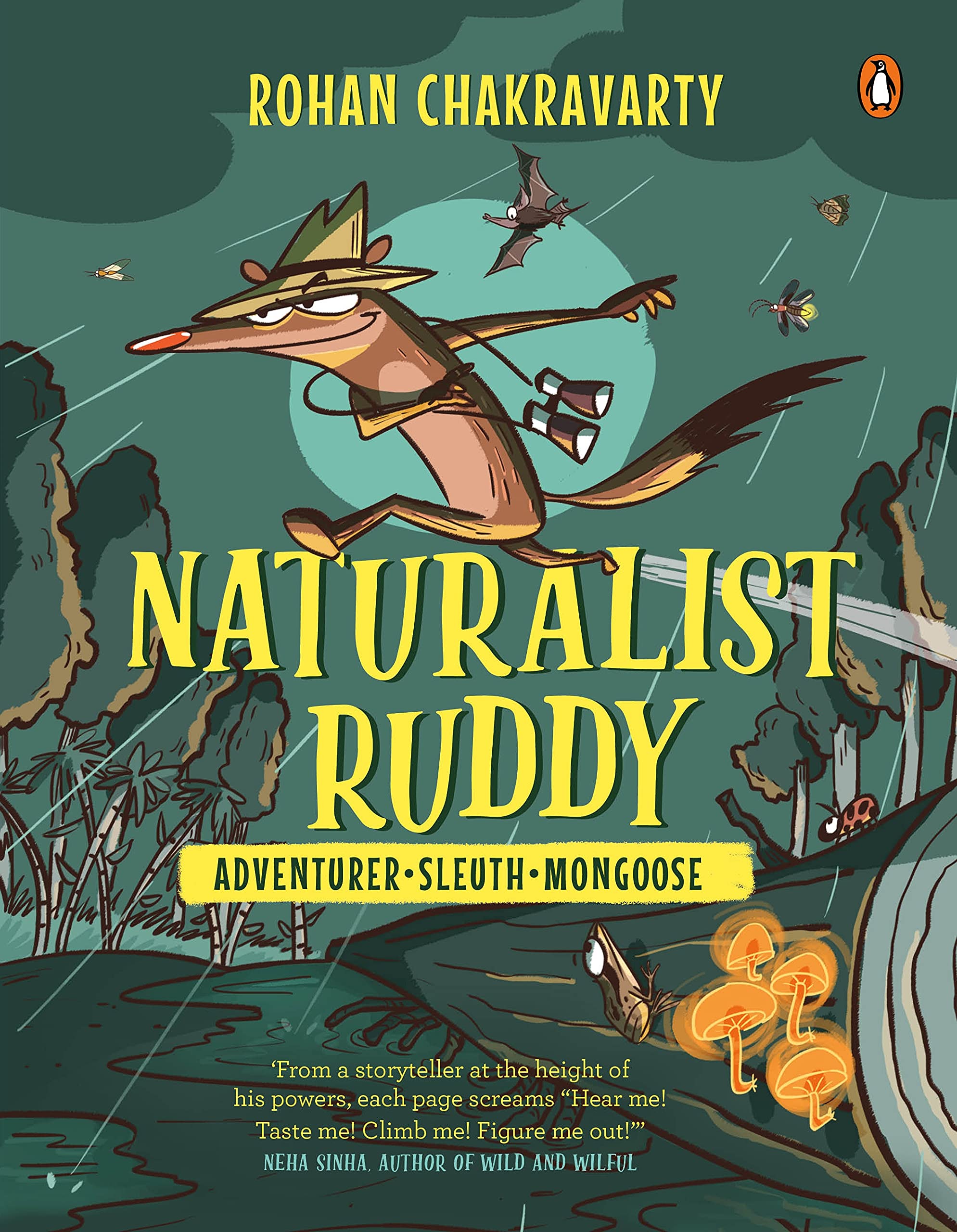 Naturalist Ruddy: Always Ruddy for Adven