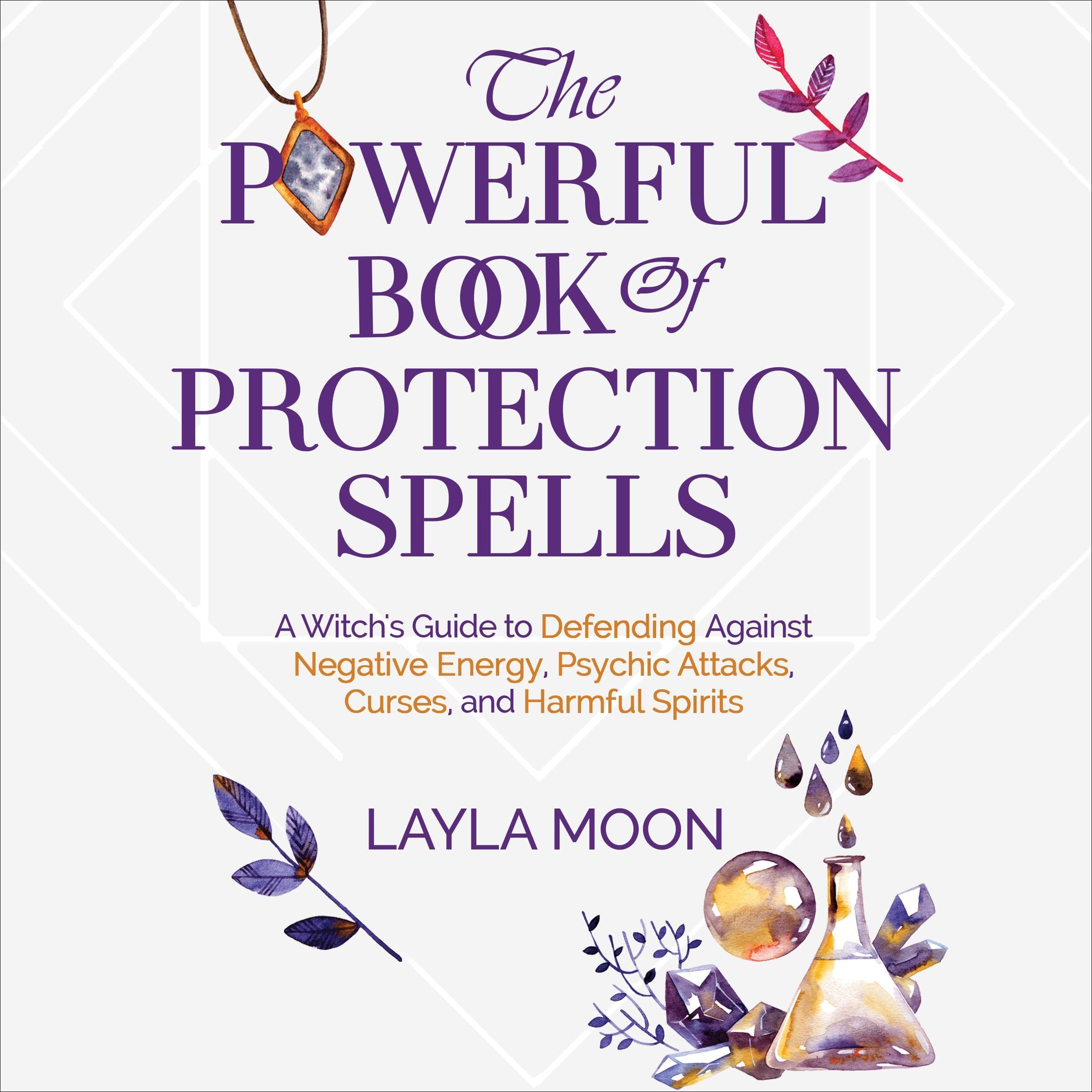 Cover art for The Powerful Book of Protection Spells
