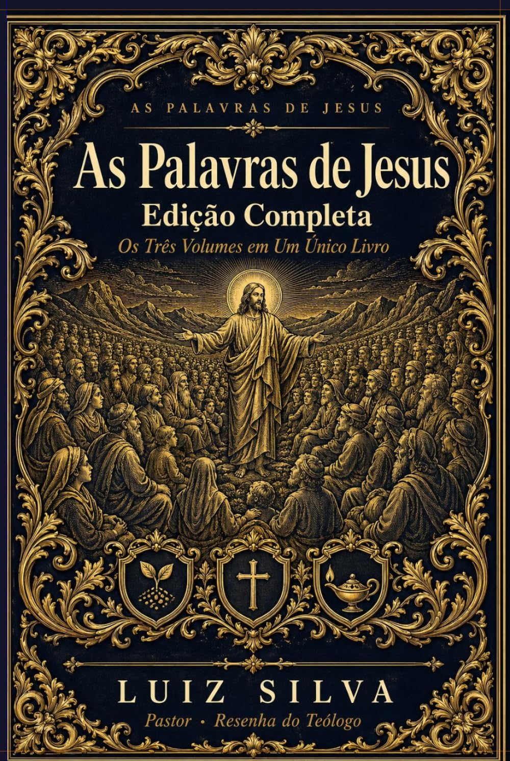 As Palavras de Jesus: Parábolas, Sermão do Monte e Encontros