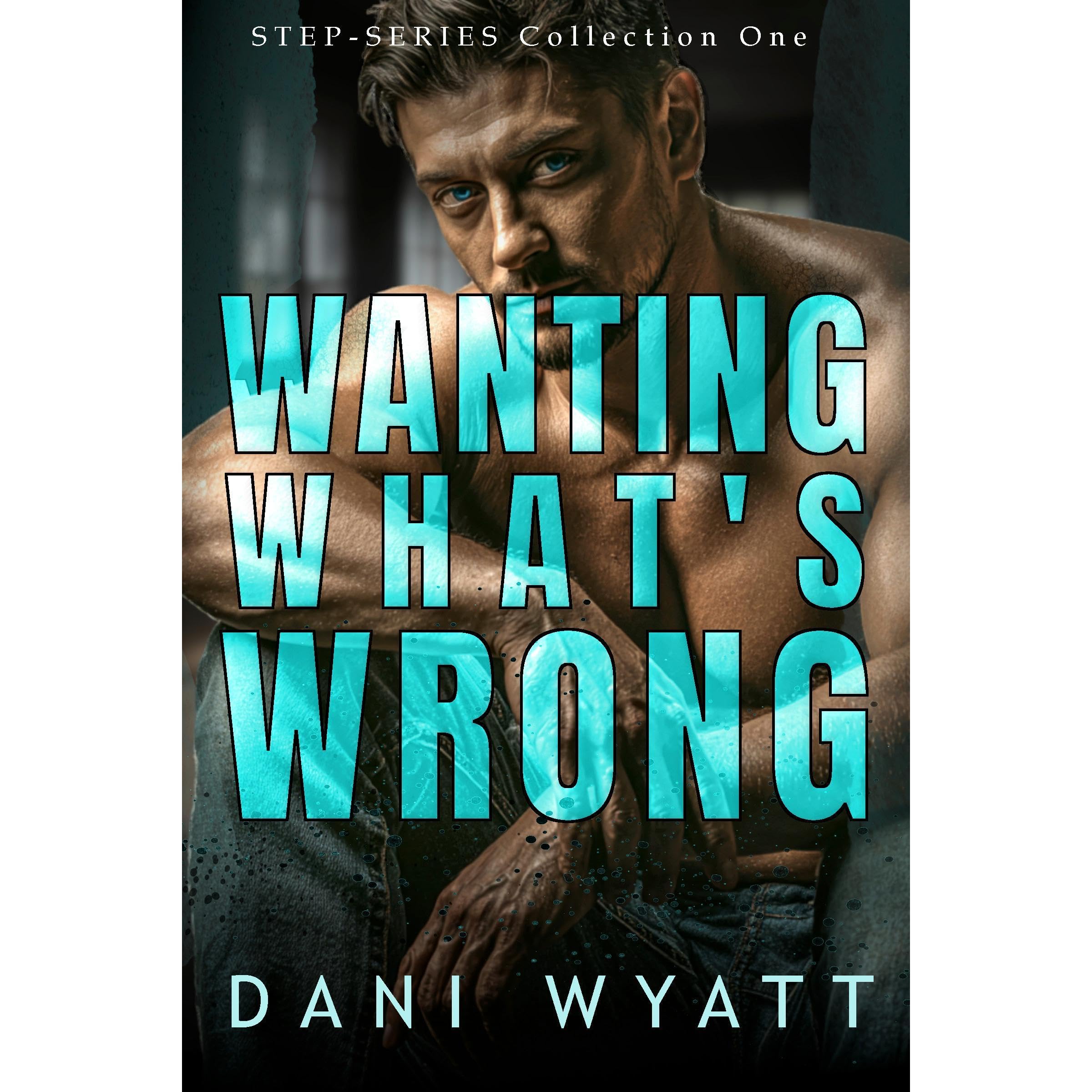 WANTING WHAT'S WRONG