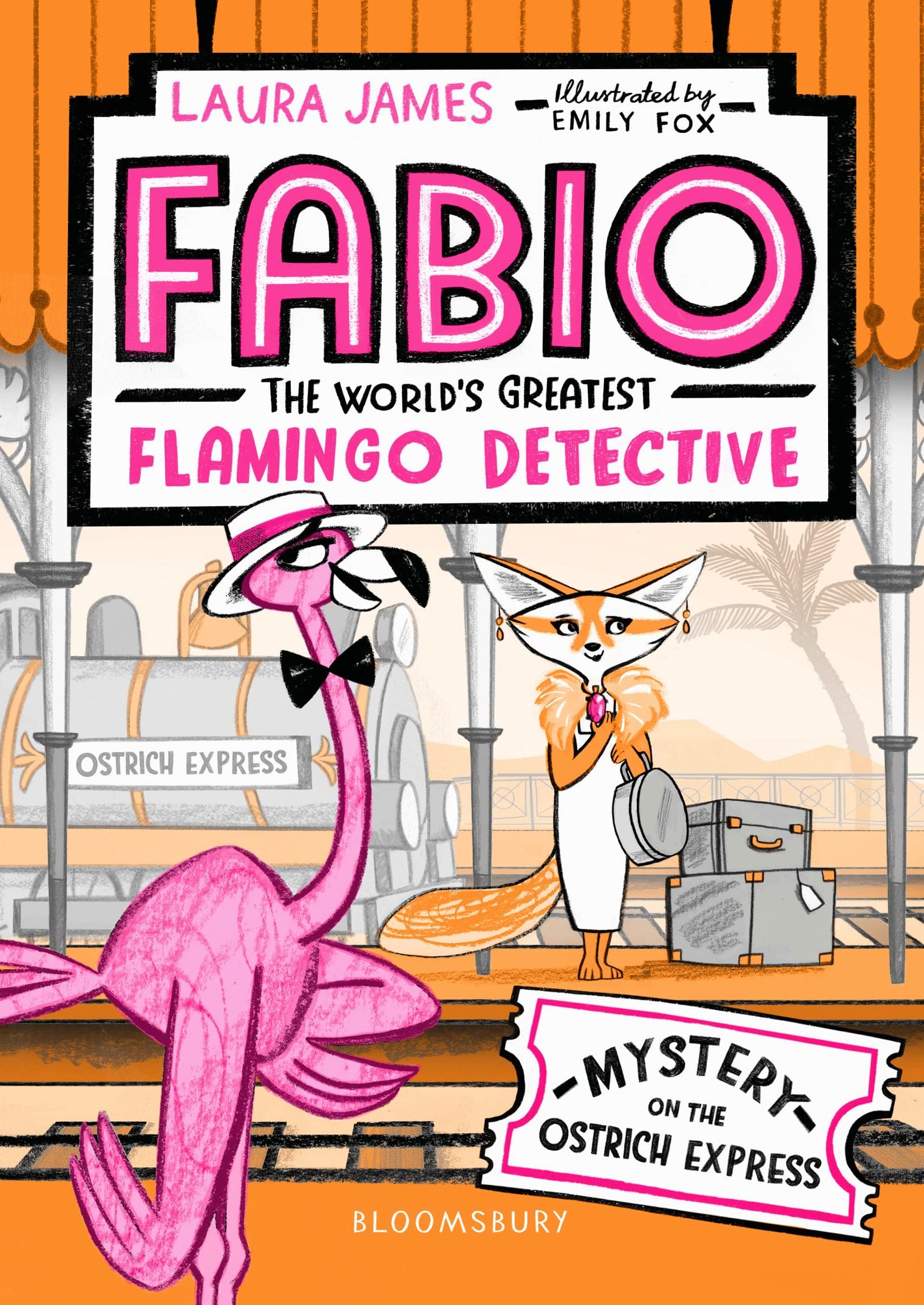 Fabio The World's Greatest Flamingo Detective: Mystery on the Ostrich Express Paperback – 4 April 2019