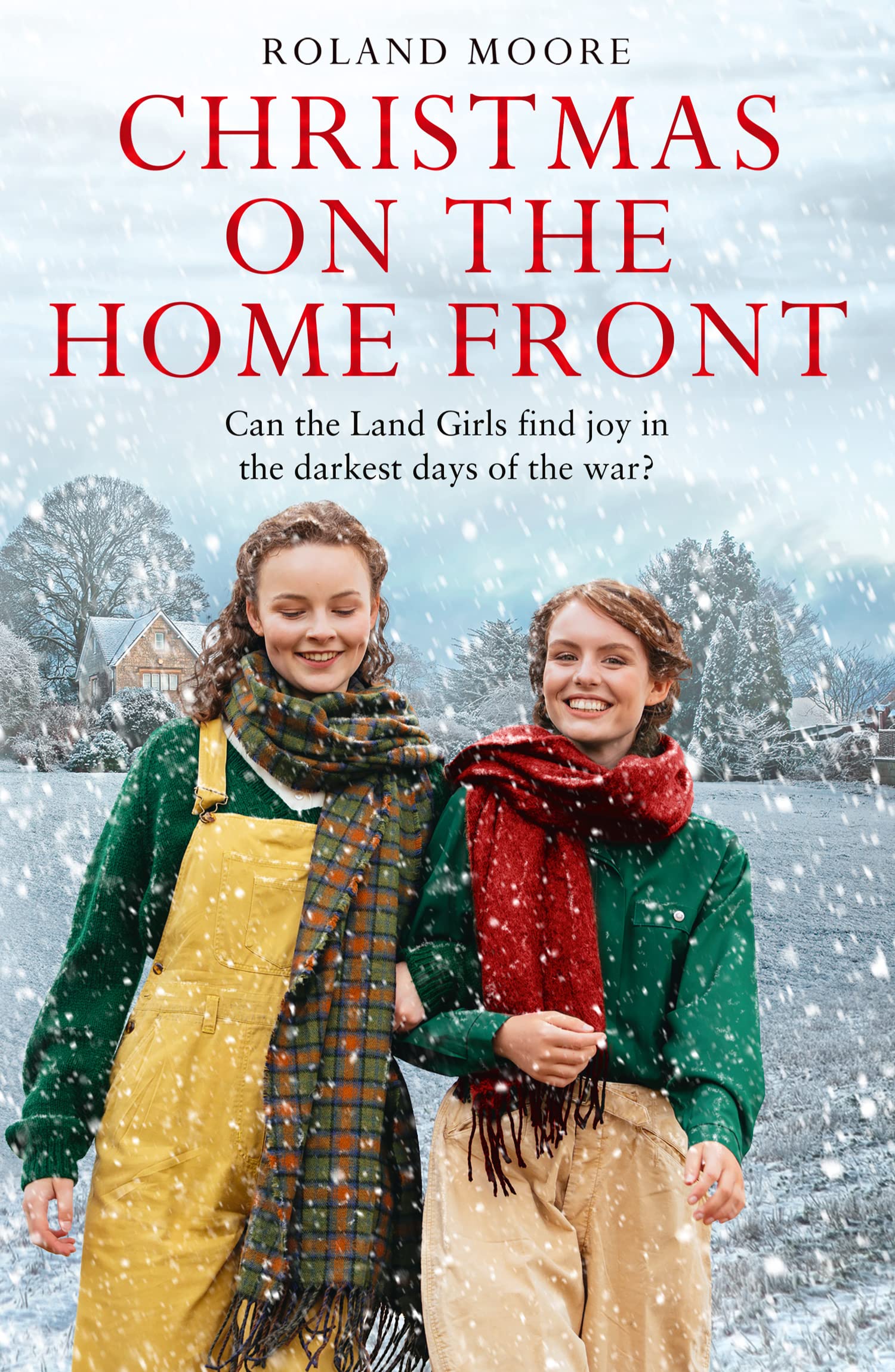 Christmas on the Home Front: A heartwarming and gripping second world war novel (Land Girls) (Book 3) Paperback – November 10, 2020