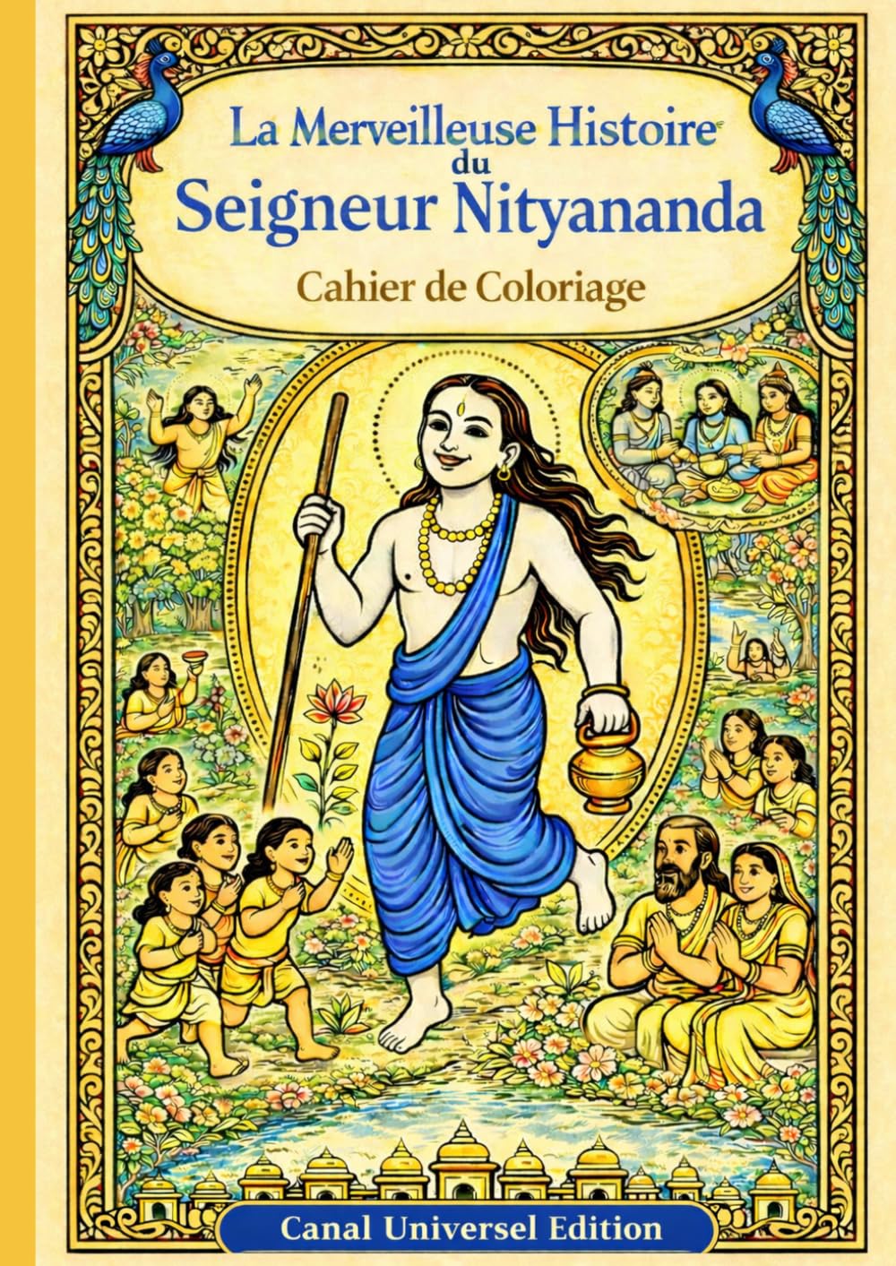 La Merveilleuse Histoire du Seigneur Nityananda - Cahier de coloriage – activité spirituelle à partager