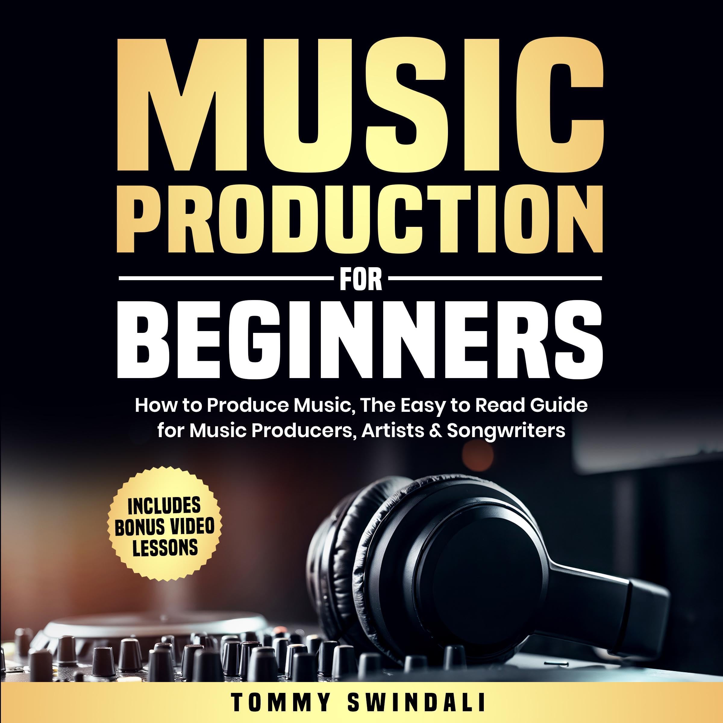 Cover art for Music Production for Beginners