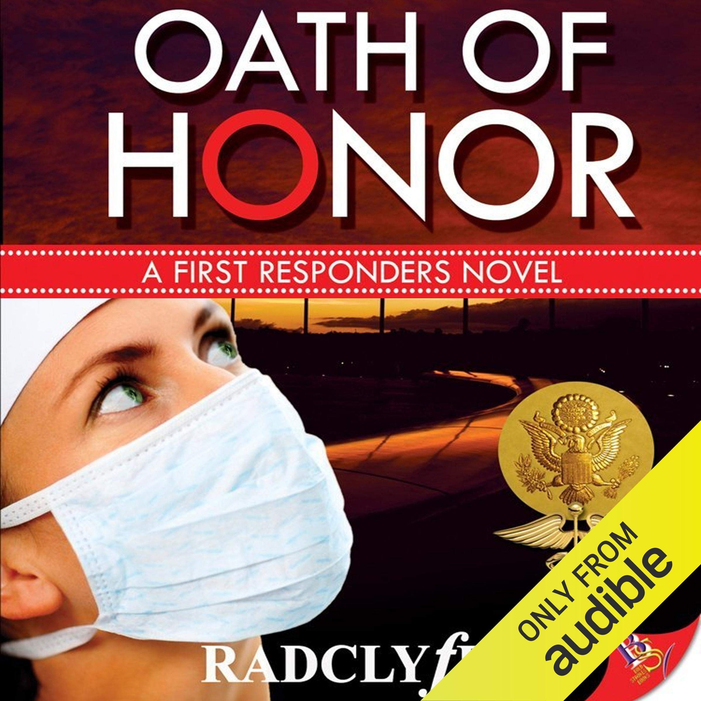 Cover art for Oath of Honor: A First Responders Novel, Book 3
