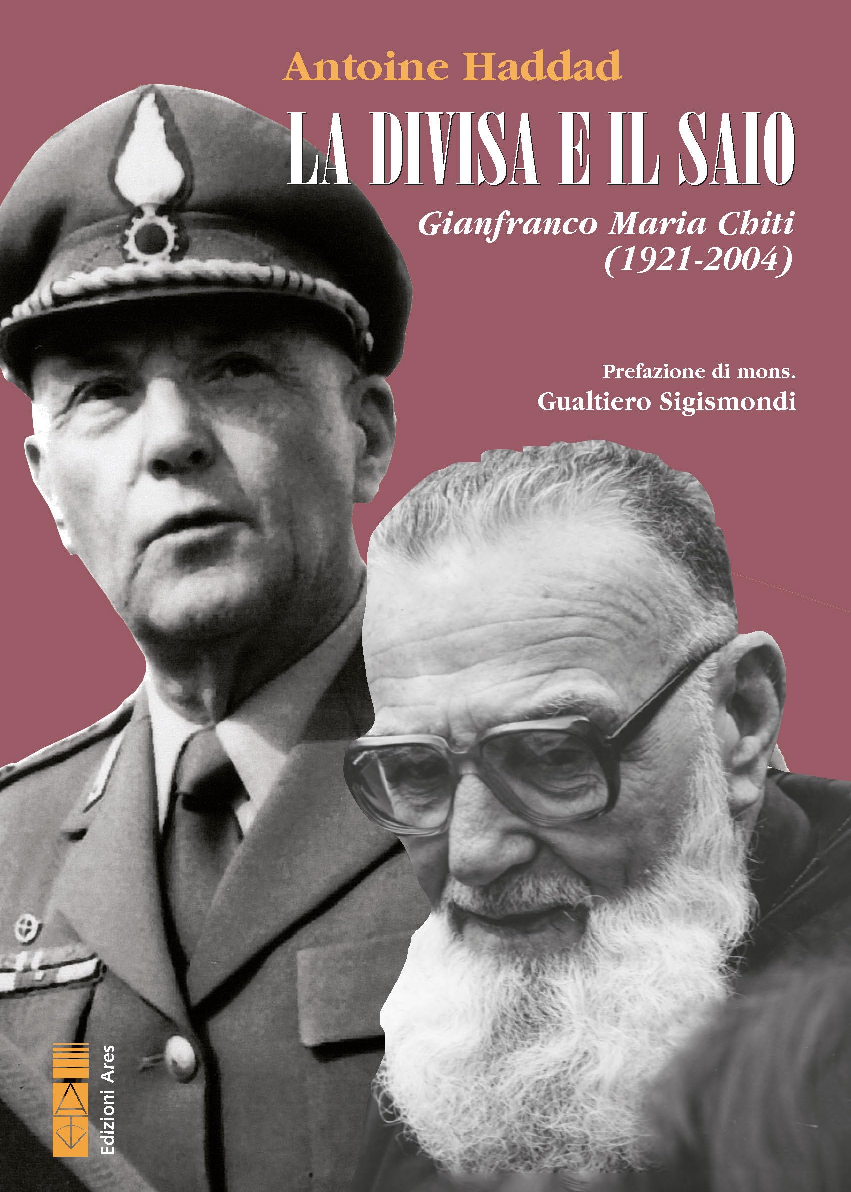 La Divisa E Il Saio. Gianfranco Maria Chiti (1921-2004) - 4