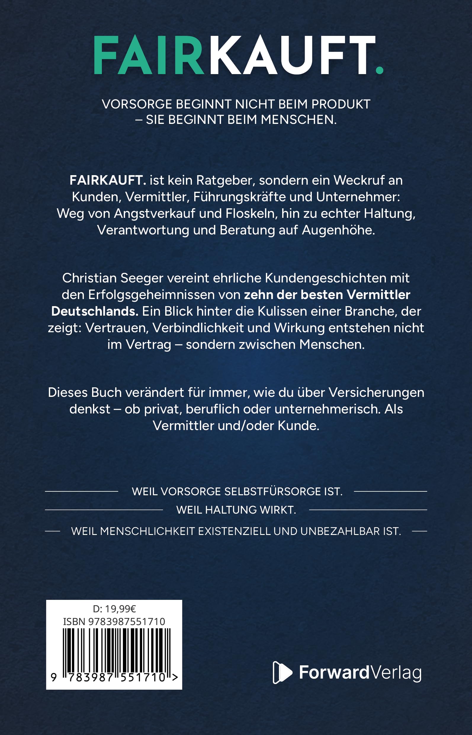 FAIRKAUFT.: Die Geheimnisse hinter echter Versicherungsberatung. Wie Kunden bekommen, was sie brauchen. Und Vermittler das Vertrauen, das sie verdienen.