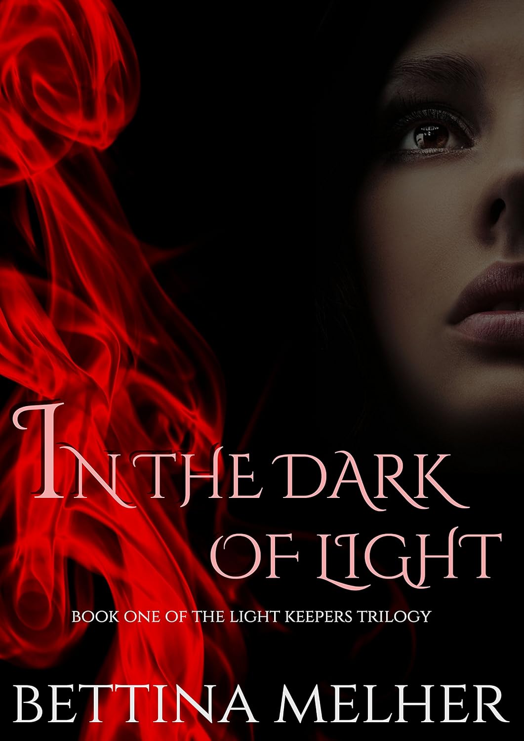 In the Dark of Light (The Light Keepers Trilogy Book 1