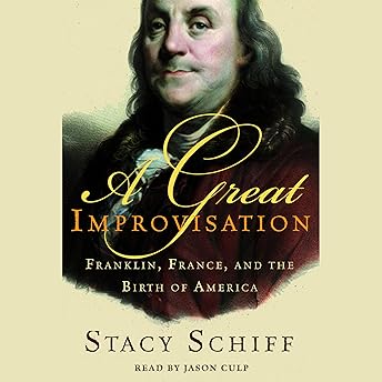 A Great Improvisation Audiobook by Stacy Schiff