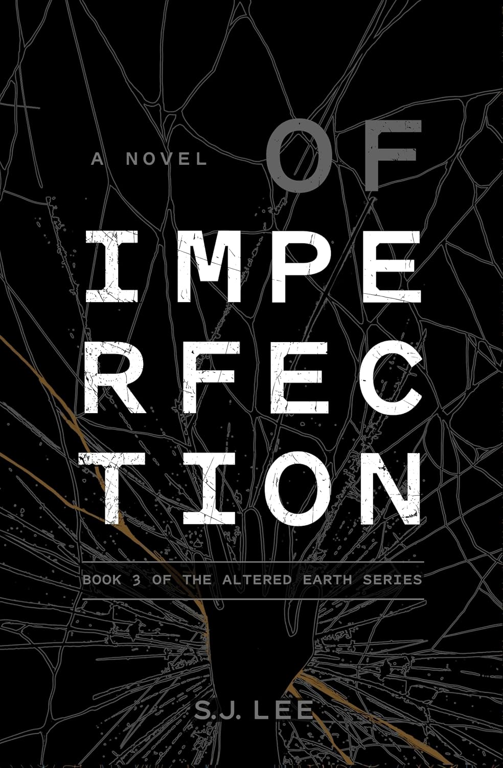 Of Imperfection (Altered Earth Trilogy Book 3)      Kindle Edition
