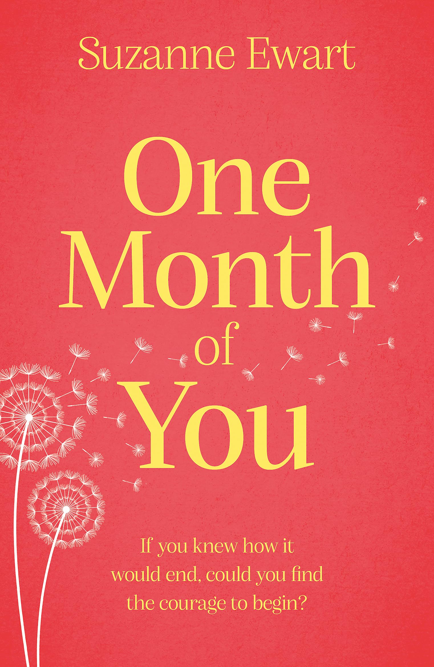 One Month of You by Suzanne Ewart, New Book