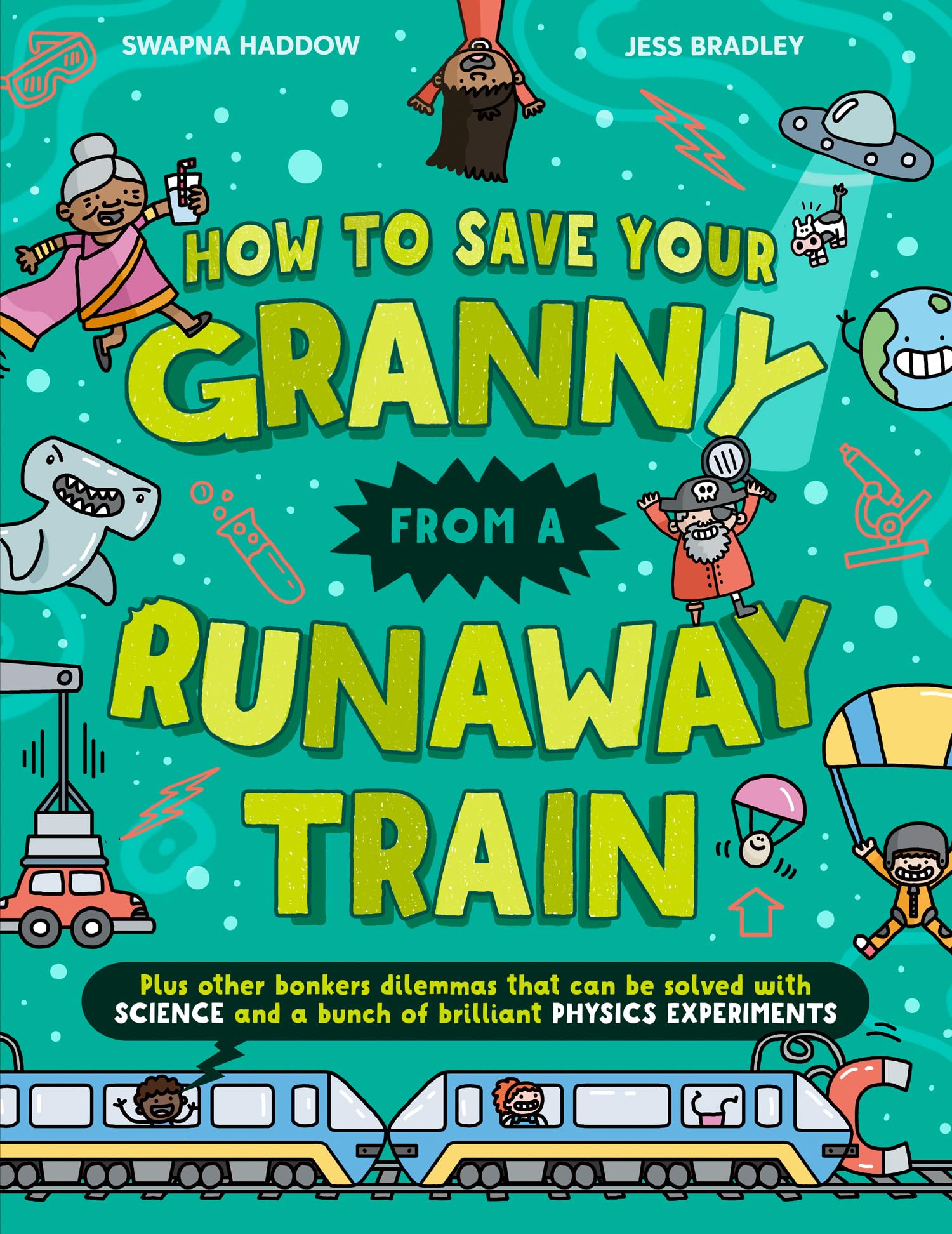 How To Save Your Granny From a Runaway Train by Swapna Haddow... - 9780008713355