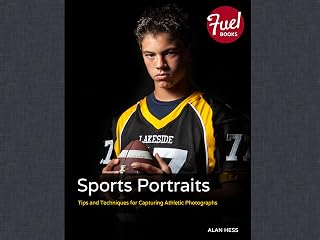 Sports Portraits: Tips and Techniques for Capturing Athletic Photographs