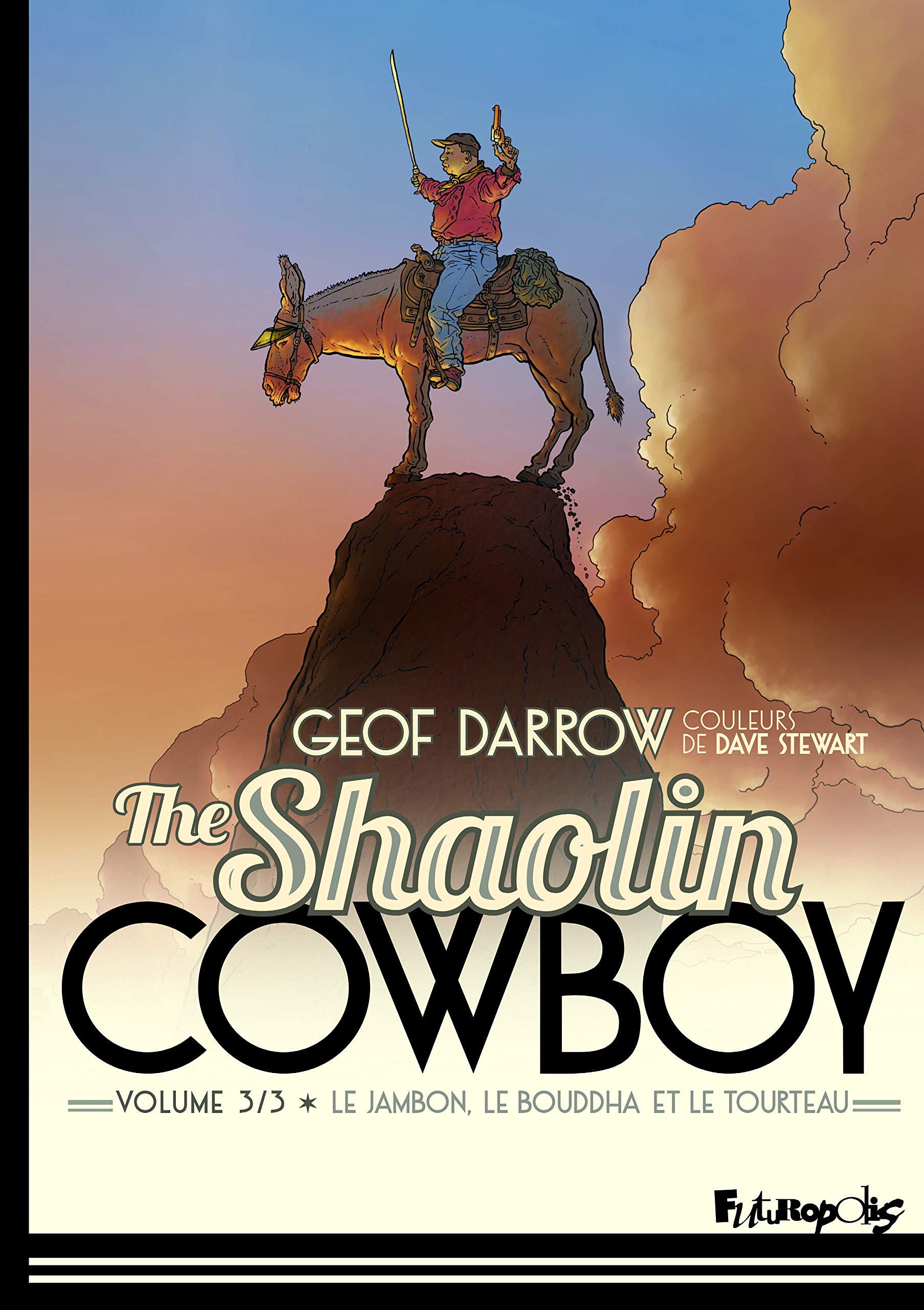 The Shaolin cowboy: Le jambon, le bouddha et le tourteau (3)