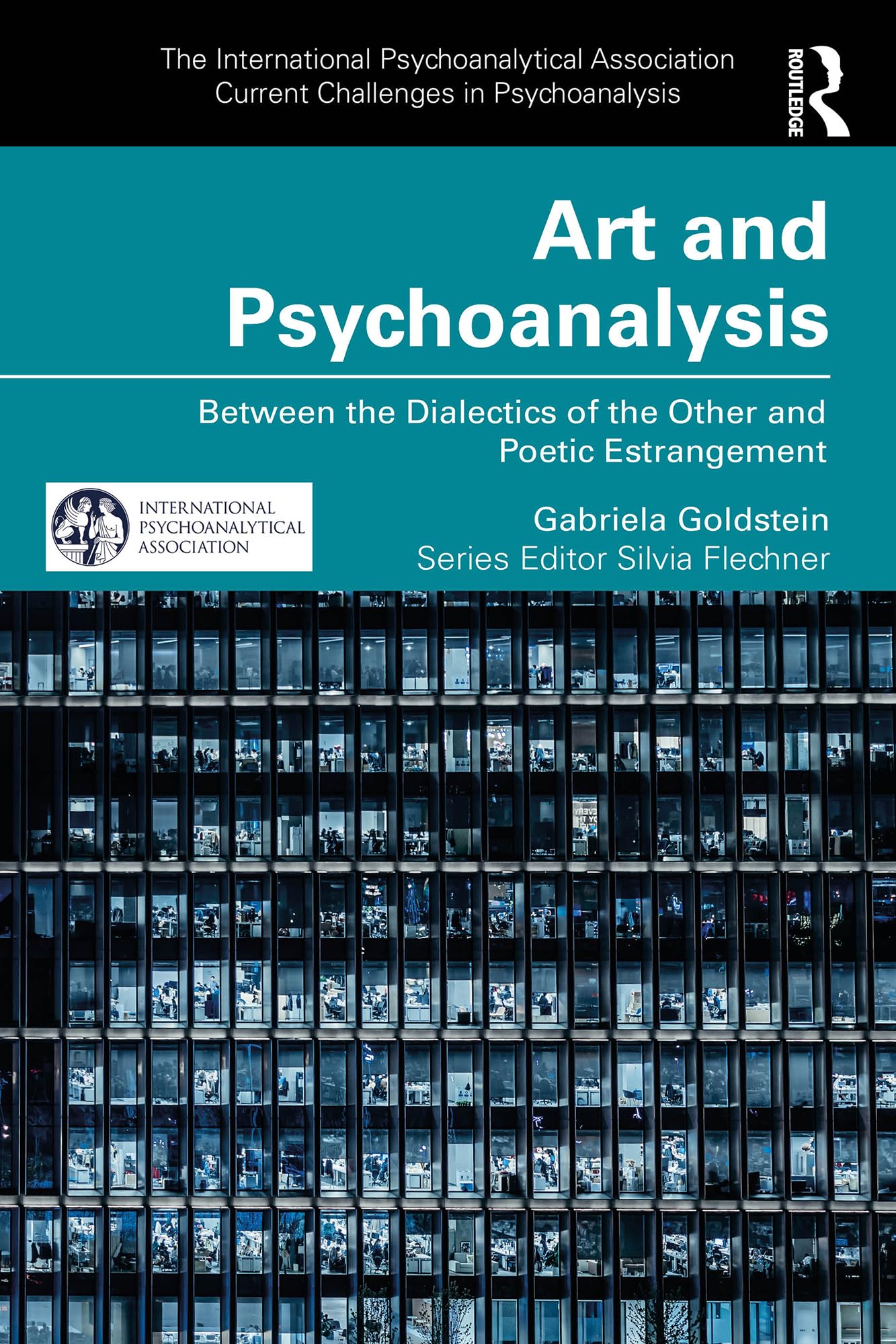 Art and Psychoanalysis book current challenges in psychoanalysis international edition
