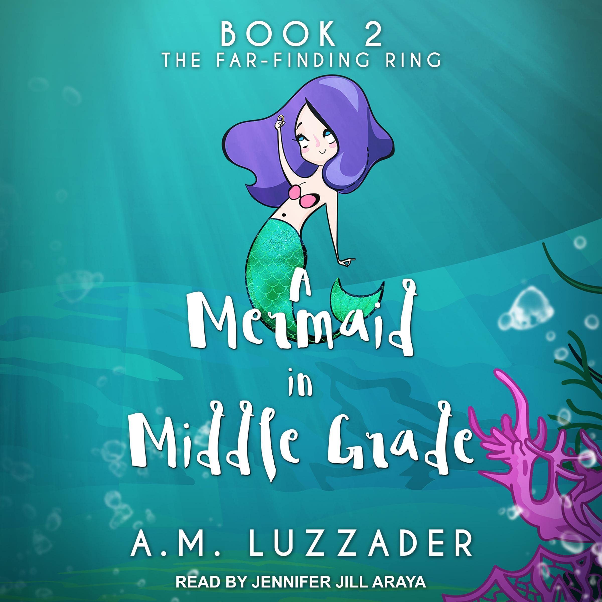 Cover art for A Mermaid in Middle Grade Book 2
