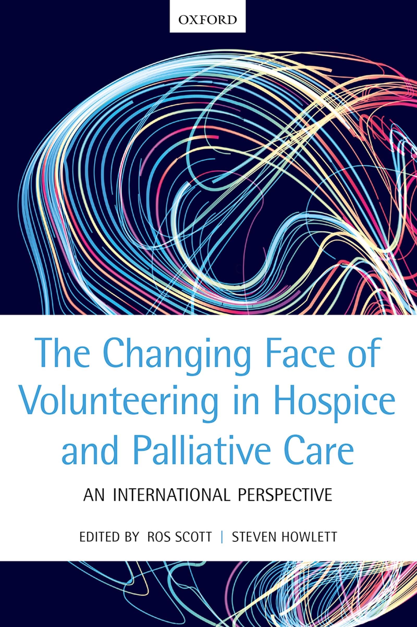 CHANGING FACE OF VOLUNTEERING IN HOSPICE & PALLIATIVE CARE