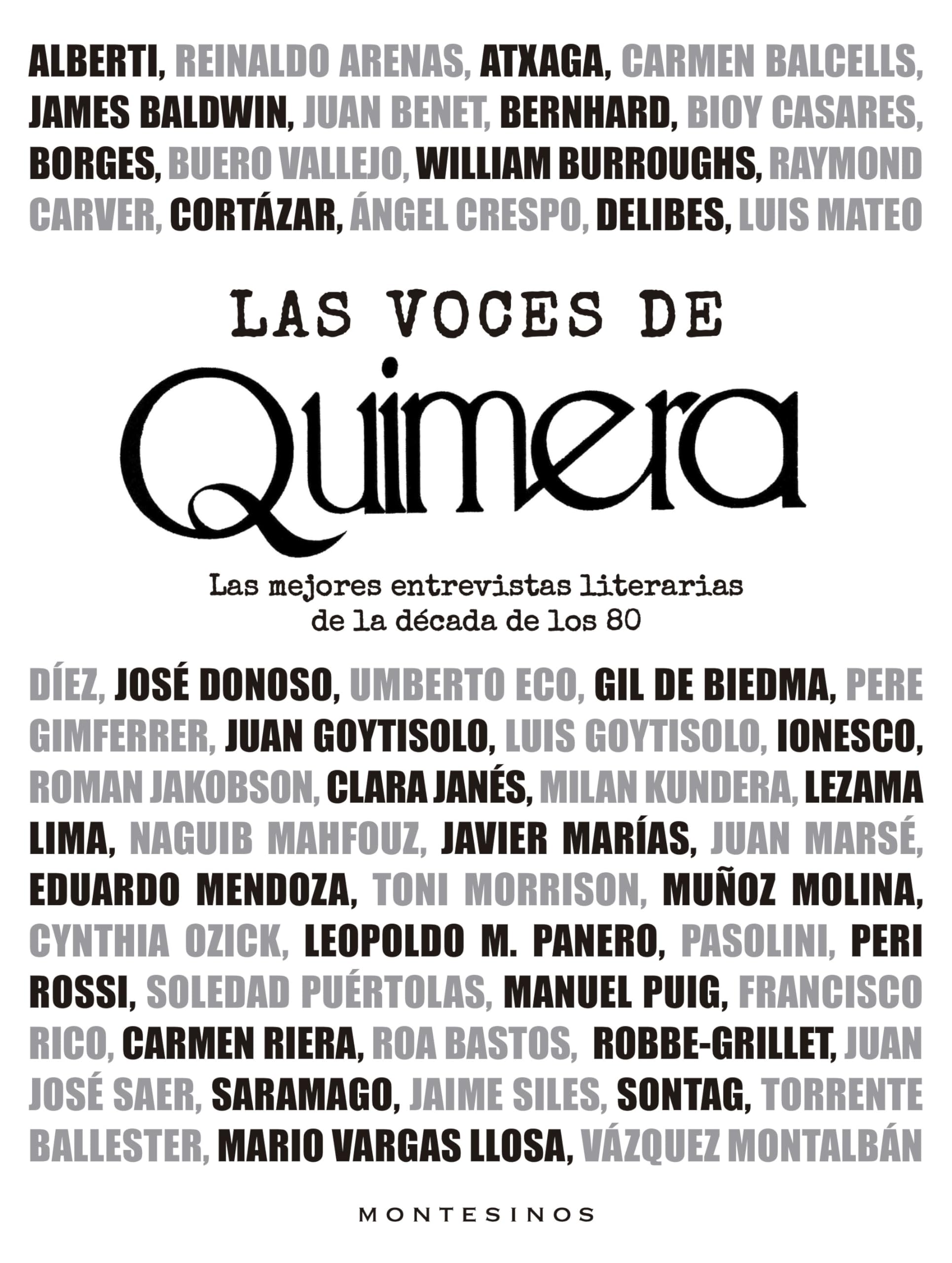 Las voces de Quimera. Las mejores entrevistas de la década de los 80: Las mejores entrevistas literarias de la década de los 80