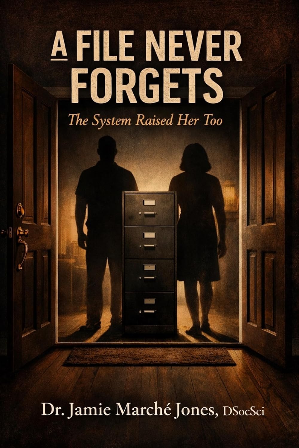 A File Never Forgets: The System Raised Her Too