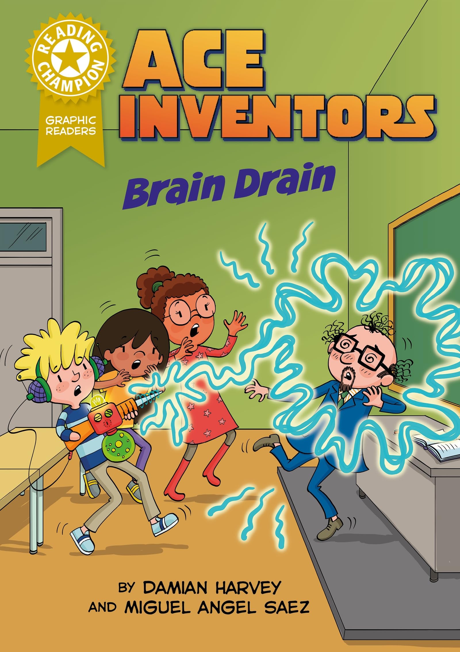Graphics: Ace Inventors Inc: Brain Drain: Book Band Gold 9 (Reading Champion)