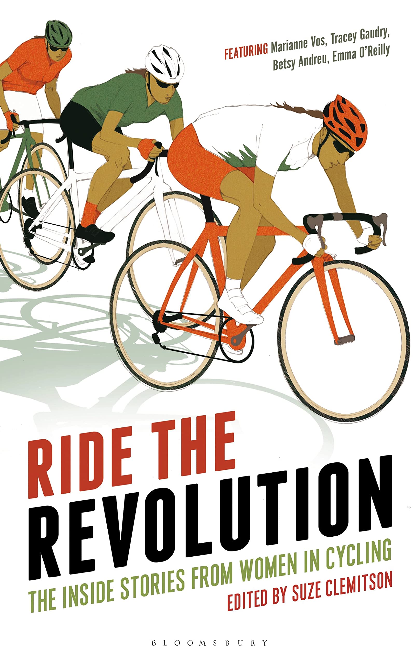 Buy Ride the Revolution: The Inside Stories from Women in Cycling — BookShops.in