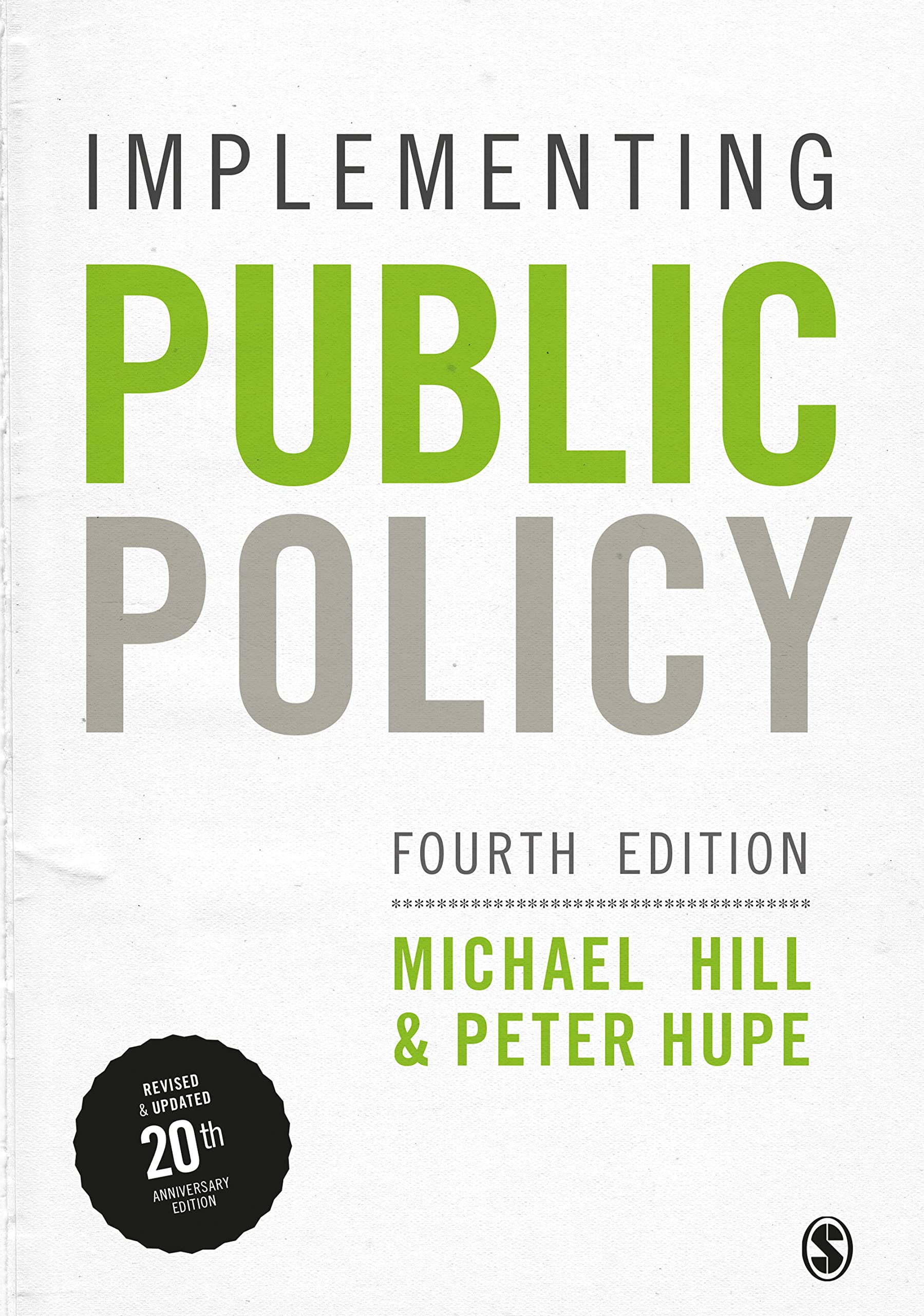 Implementing Public Policy: An Introduction to the Study of Operational Governance (English Edition)
