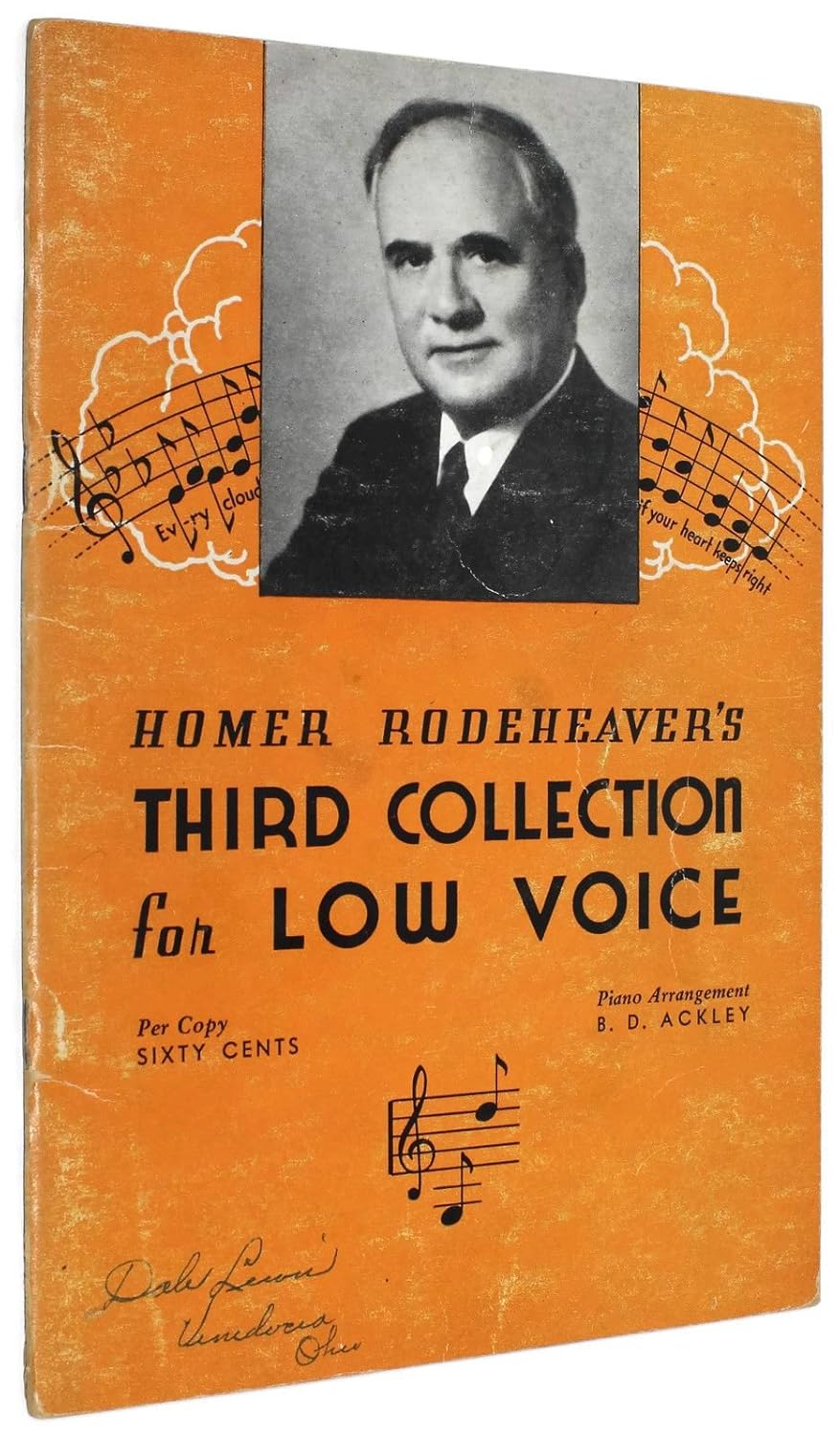 Homer Rodeheaver's Third Collection for Low Voice Homer and Ackley