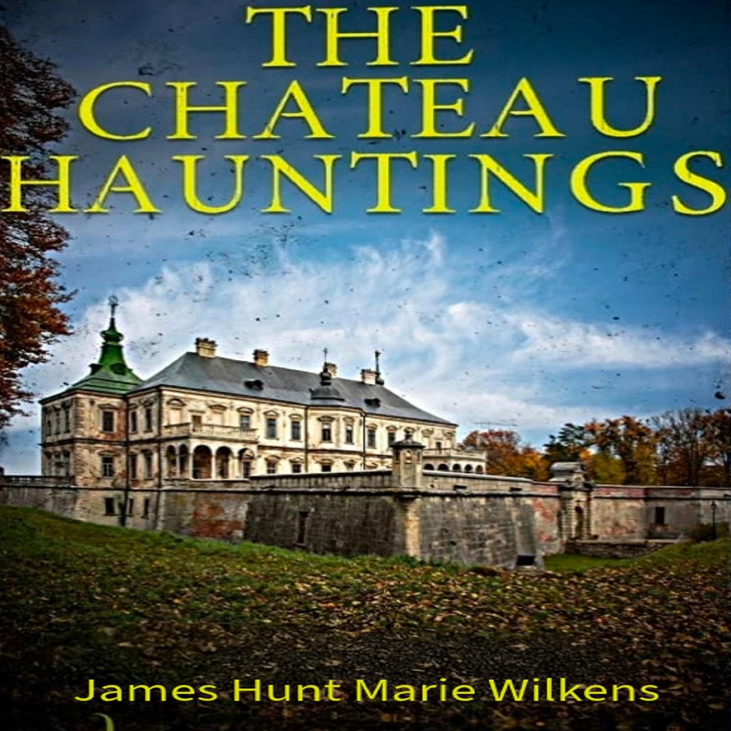Cover art for The Chateau Hauntings Boxset
