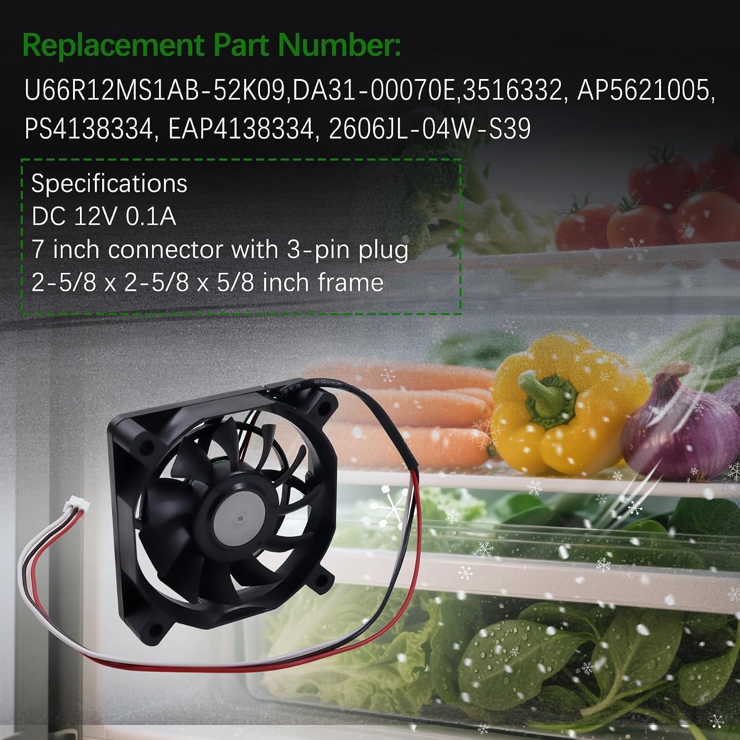 DA31-00070E U66R12MS1AB-52K09 Refrigerator Ice Maker Fan Motor Fit for Samsung ClimaTek Refrigerator Replace AP5621005 2606JL-04W-S39 PS4138334 EAP4138334 3516332